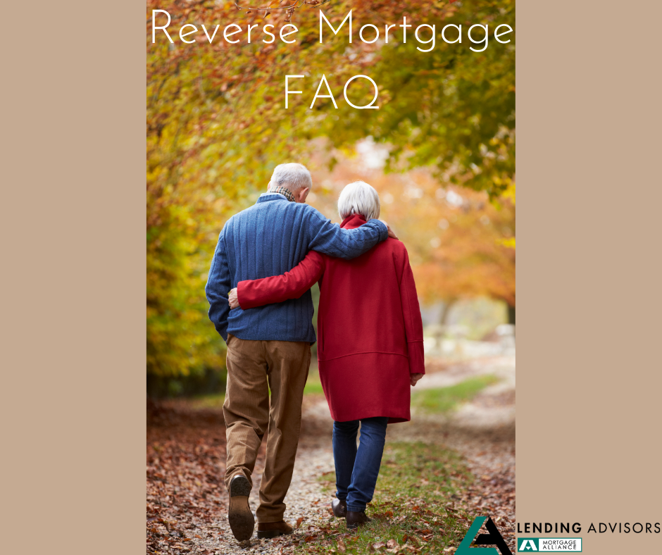 Reverse Mortgage FAQ